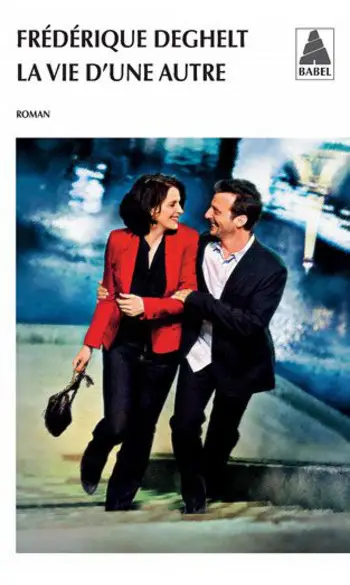 La vie d'une autre ( Frederique Deghelt