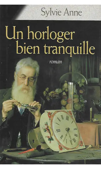 Un horloger bien tranquille