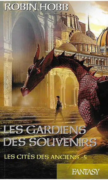 Les Cités des Anciens, T 5 ( Robin Hobb