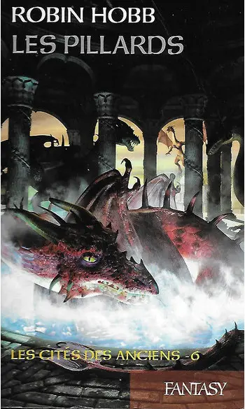 Les Cités des Anciens T 6 ( Robin Hobb )