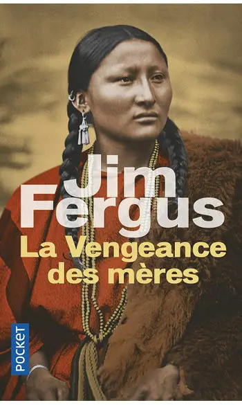La Vengeance des mères ( Jim FERGUS )