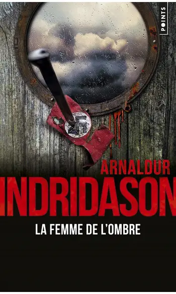 La femme de l'ombre ( A Indridason )