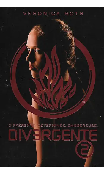Divergente Tome 2 ( Veronica ROTH )