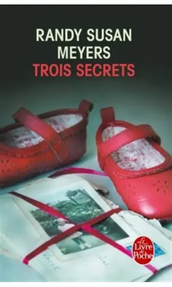 Trois secrets ( Randy Susan Meyers )