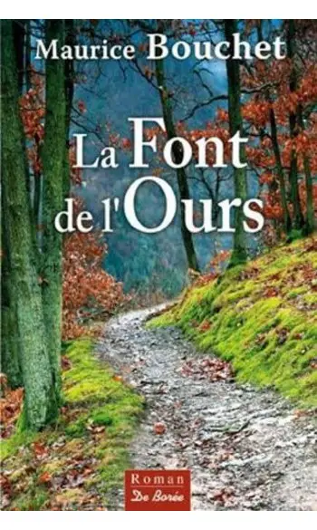 La font de l ' Ours ( Bouchet Maurice )