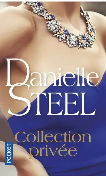 Collection privée ( Danielle STEEL )