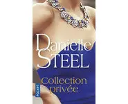 Collection privée ( Danielle STEEL )
