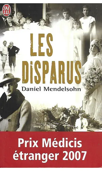 Les disparus ( Daniel Mendelsohn )