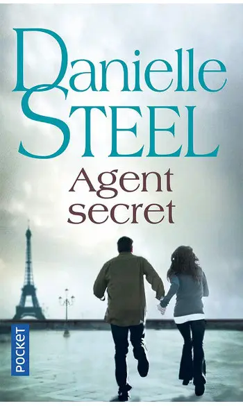 Agent Secret ( Danielle STEEL )