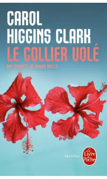 Le collier volé ( Carol Higgins Clark )