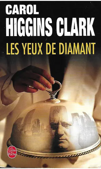 Les Yeux de diamant ( Carol Higgins Clar