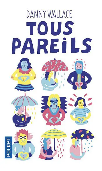 Tous pareils ( Danny WALLACE )