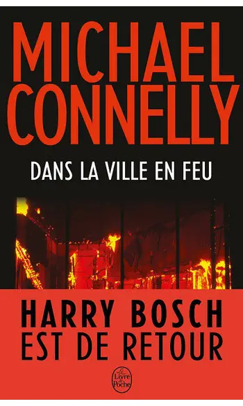 Dans la ville en feu ( Michael Connelly