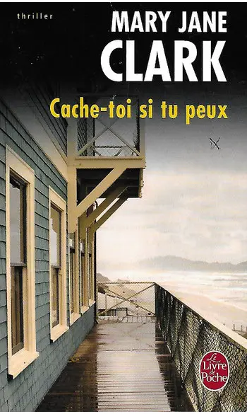 Cache-toi si tu peux ! ( Mary Jane Clark