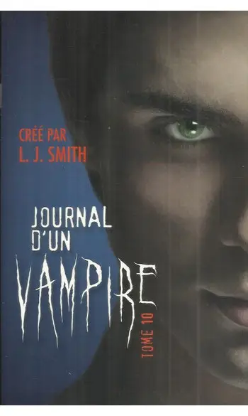 Journal d'un vampire - Tome 10 - La traq