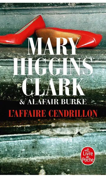 L'Affaire Cendrillon ( M.H Clark )