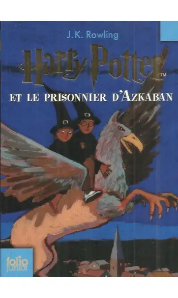 Harry Potter, Tome 3 : Harry Potter et l