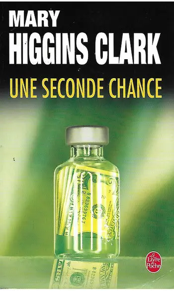 Une seconde chance ( M.H Clark )