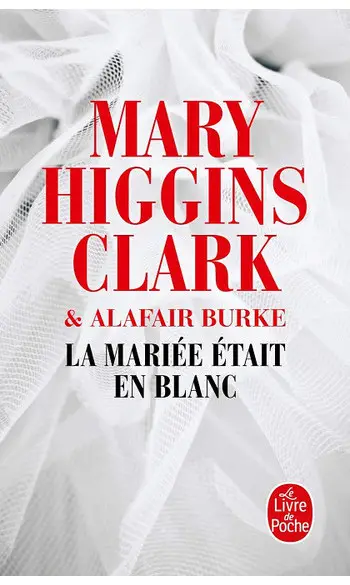La Mariée était en blanc ( M.H Clark )