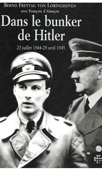 Dans le bunker de Hitler ( Loringhoven )