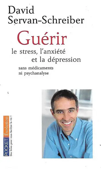 Guérir ( David Servan-Schreiber )
