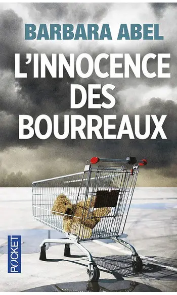 L'Innocence des bourreaux ( Barbara ABEL
