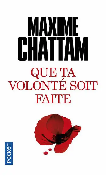 Que ta volonté soit faite ( M CHATTAM )