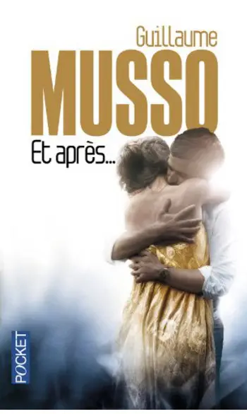 Et après... ( Guillaume MUSSO )