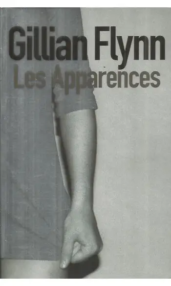 Les Apparences ( Gillian Flynn )