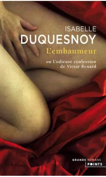 L'embaumeur ( Isabelle Duquesnoy )