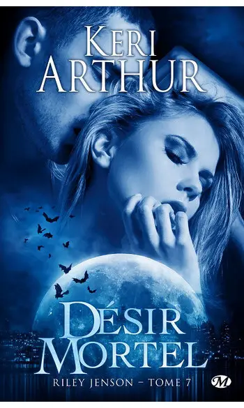 Riley Jenson Tome 7 ( Keri Arthur )