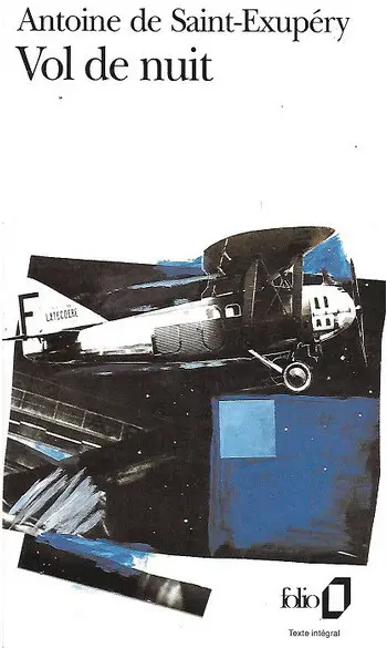 Vol de nuit ( Antoine de Saint-Exupéry )