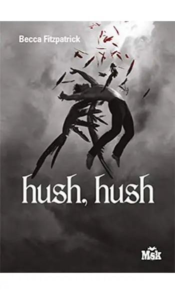 Hush, Hush ( Becca Fitzpatrick )