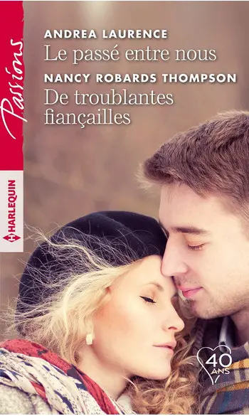 Le passé entre nous - De troublantes fia