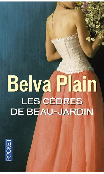 Les cèdres de Beau-Jardin ( Belva PLAIN