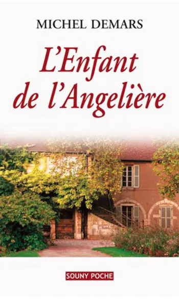 L'Enfant de l'Angelière ( Michel Demars