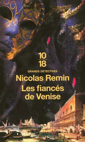 Les fiancés de Venise ( Nicolas REMIN )