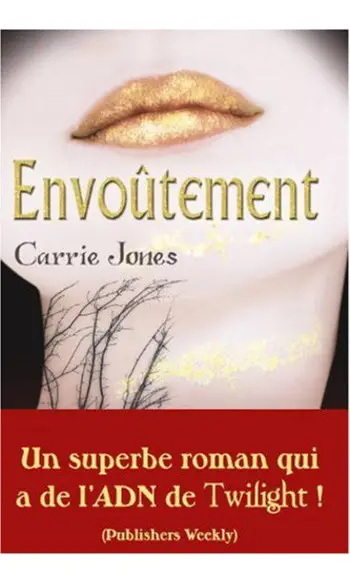 Envoutement ( Carrie Jones )