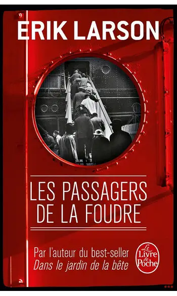 Les Passagers de la foudre ( Erik Larson