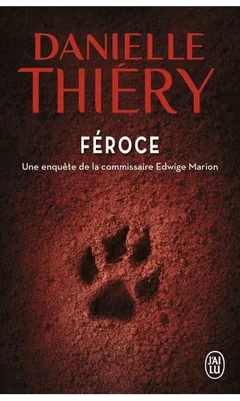 Féroce ( Danielle Thiery )
