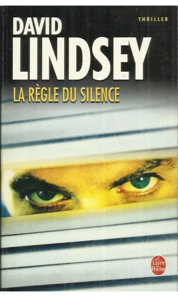 La Règle du silence ( David Lindsey )