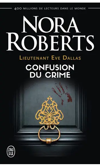 Confusion du crime ( Nora Roberts )