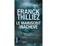 Le Manuscrit inachevé ( Franck THILLIEZ