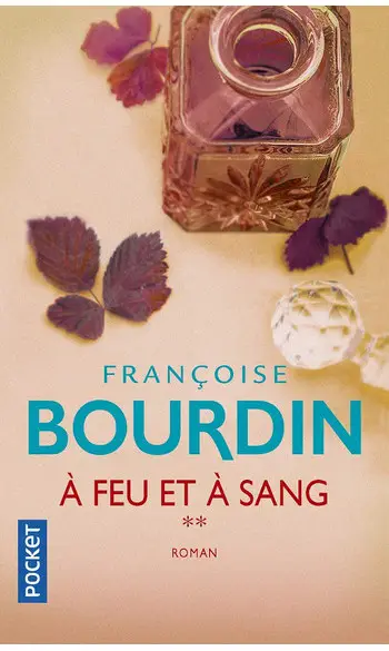 A feu et à sang ( Françoise BOURDIN )