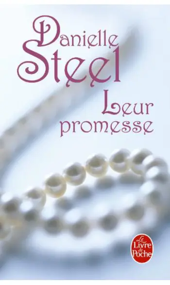 Leur promesse ( Danielle Steel )