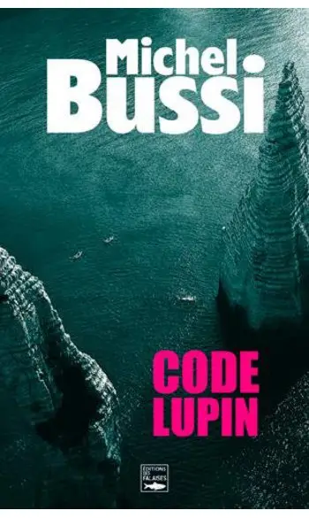 Code lupin ( Michel Bussi )