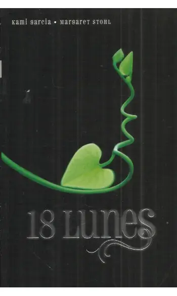 18 Lunes ( Kami Garcia )