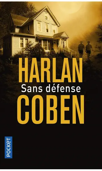 Sans défense ( Harlan COBEN )