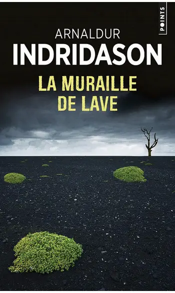 La Muraille de lave ( A . Indridason )
