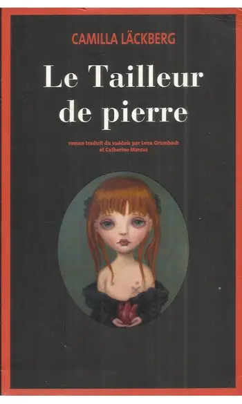 Le Tailleur de pierre ( Camilla Lackberg